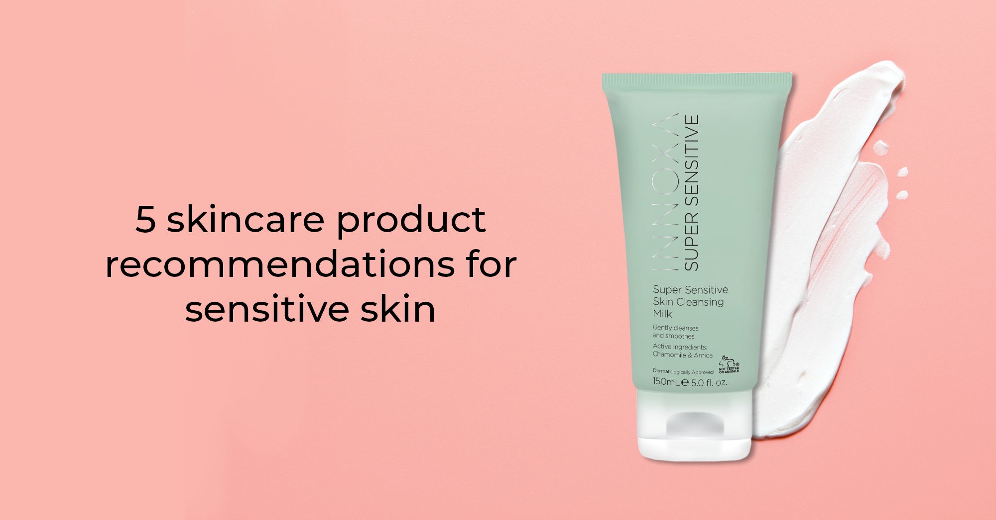 5 Skincare Products for Every Person With Very Sensitive Skin